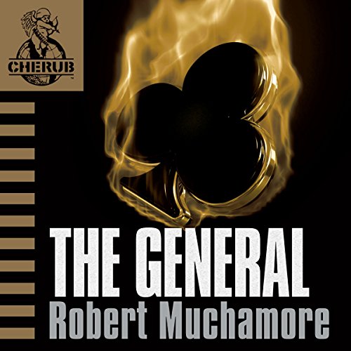 Cherub: The General By Robert Muchamore